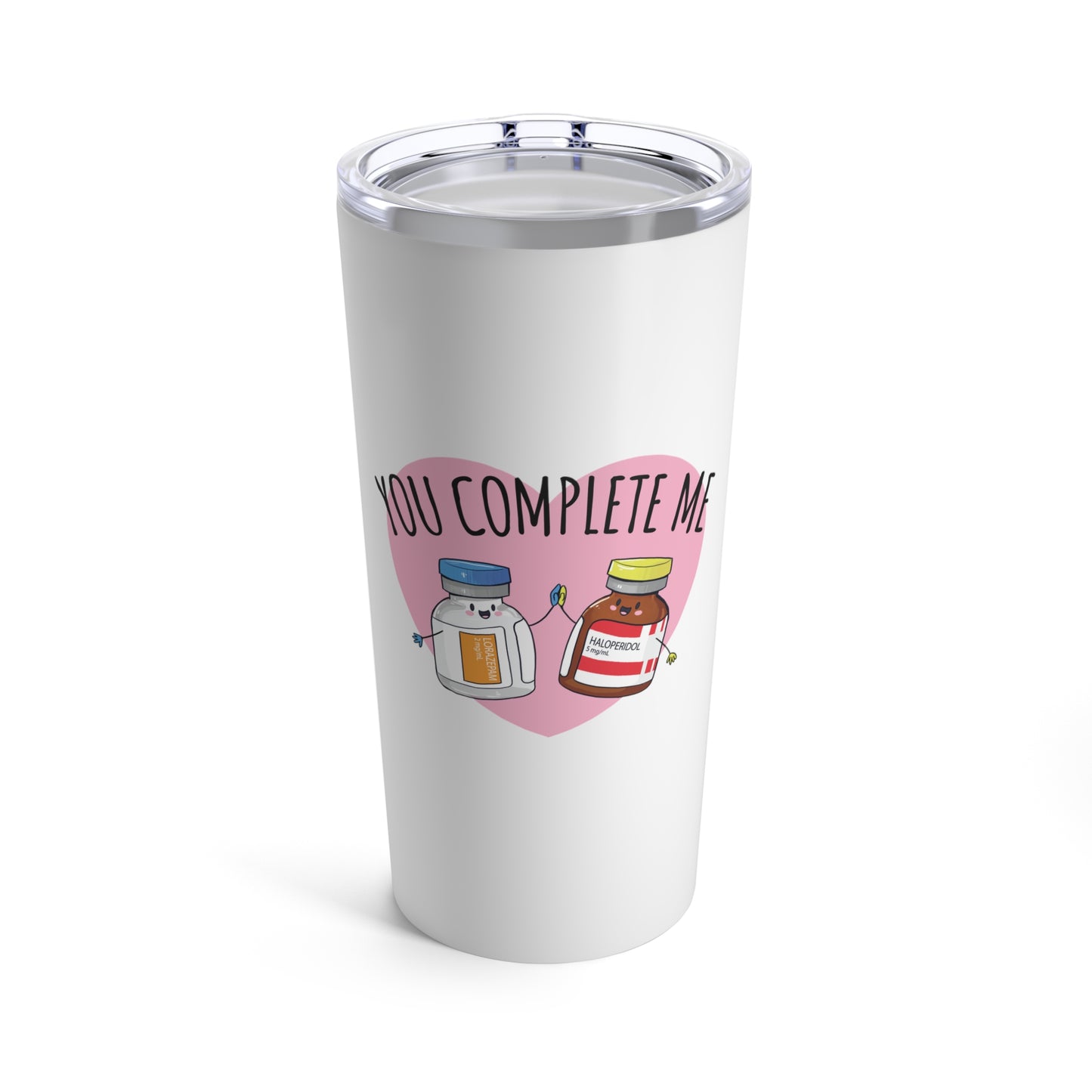 You Complete Me Tumbler