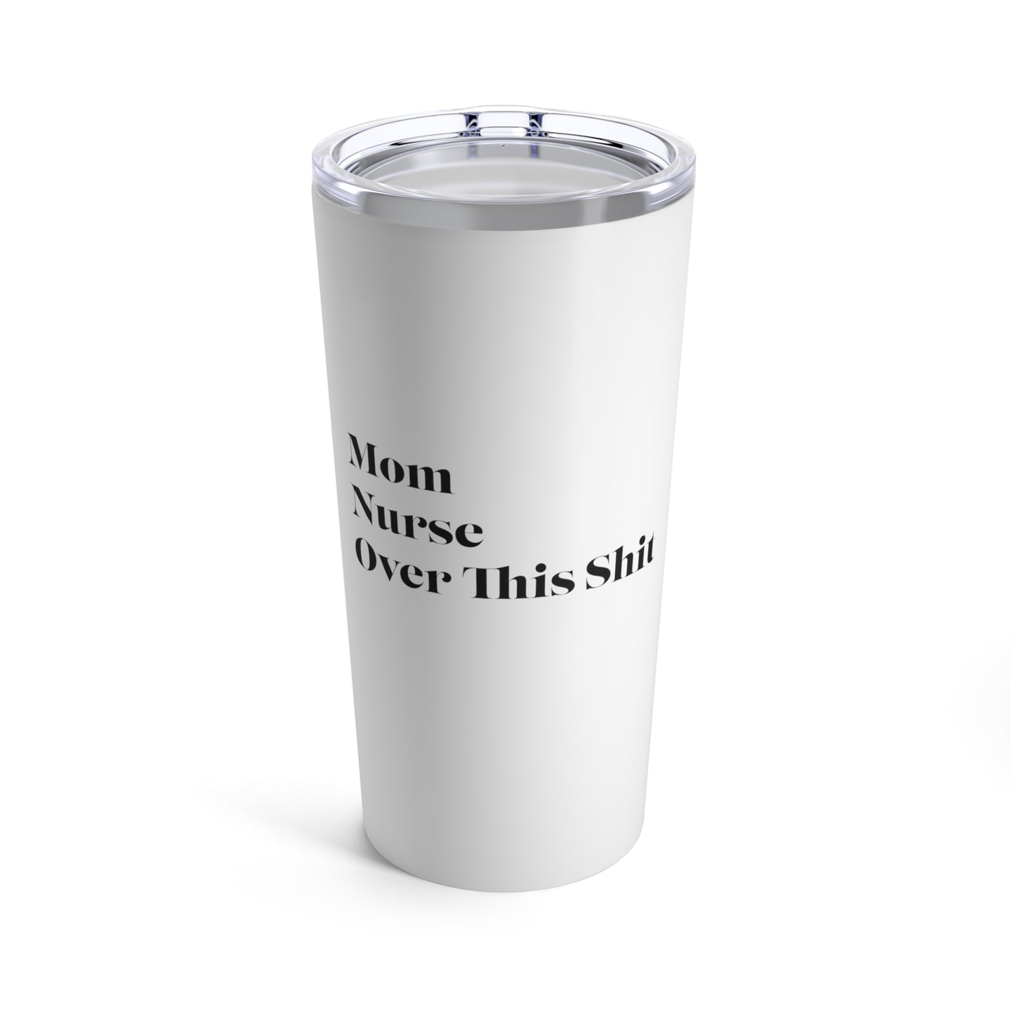 Over This Shit Tumbler