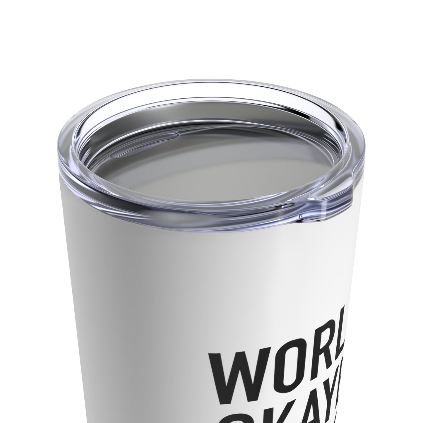 World's Okayest Nurse Tumbler