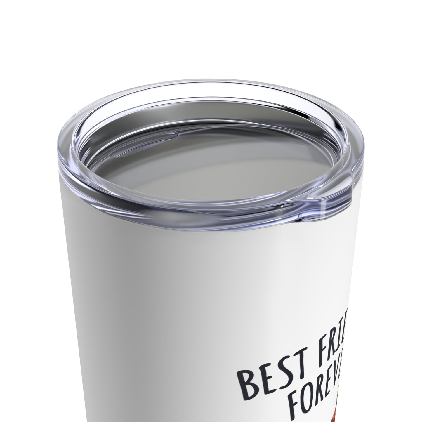 Best Friends Forever Tumbler
