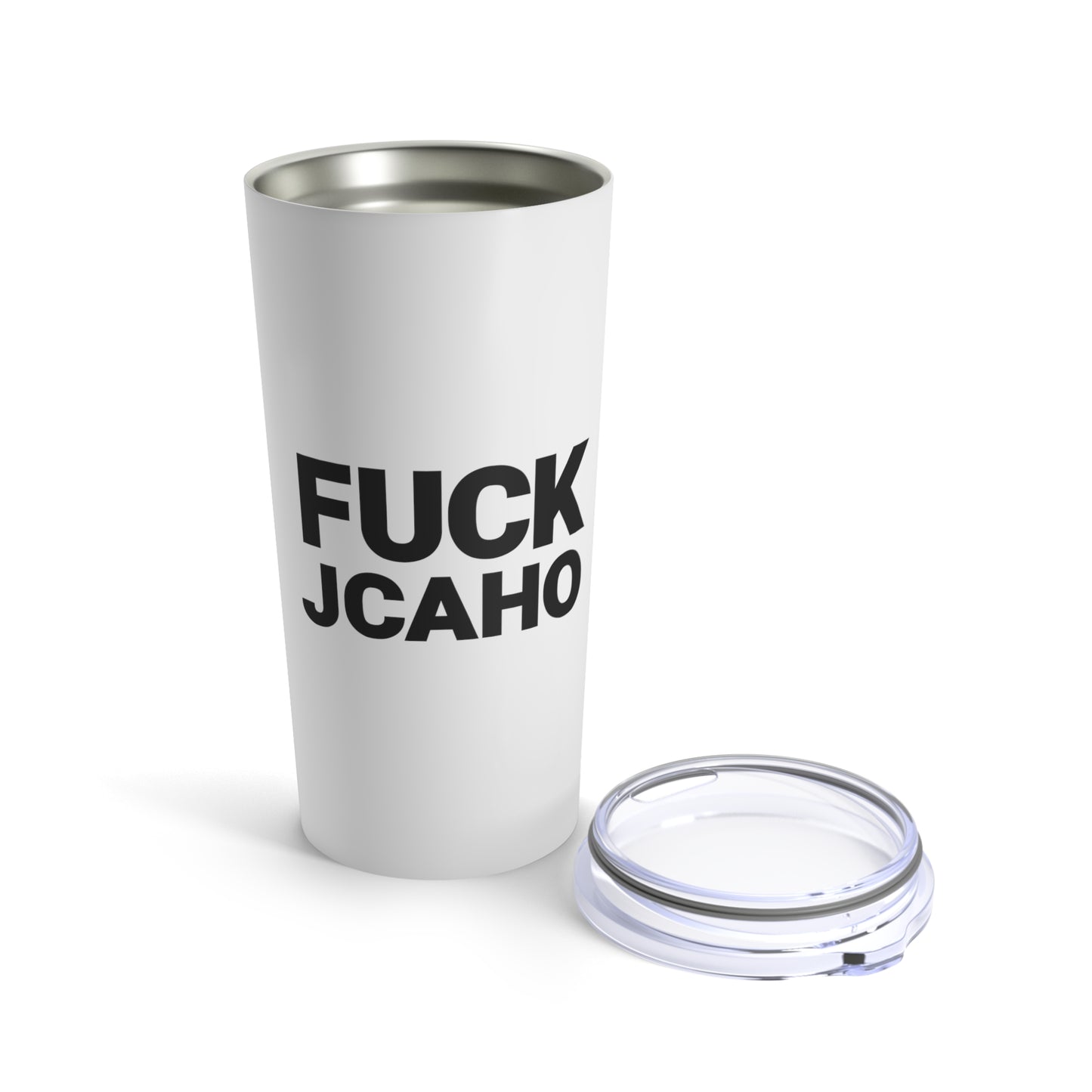 FUCK JCAHO Tumbler