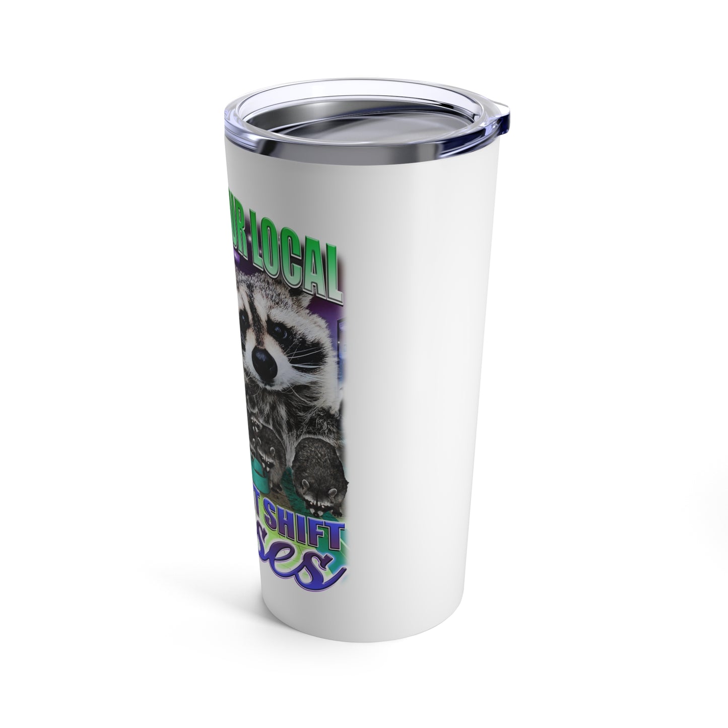 Raccoon Nightshift Nurse Tumbler