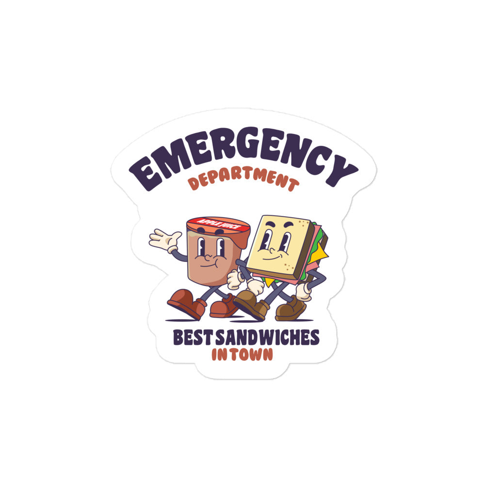 Emergency Department, Best Sandwiches In Town Sticker