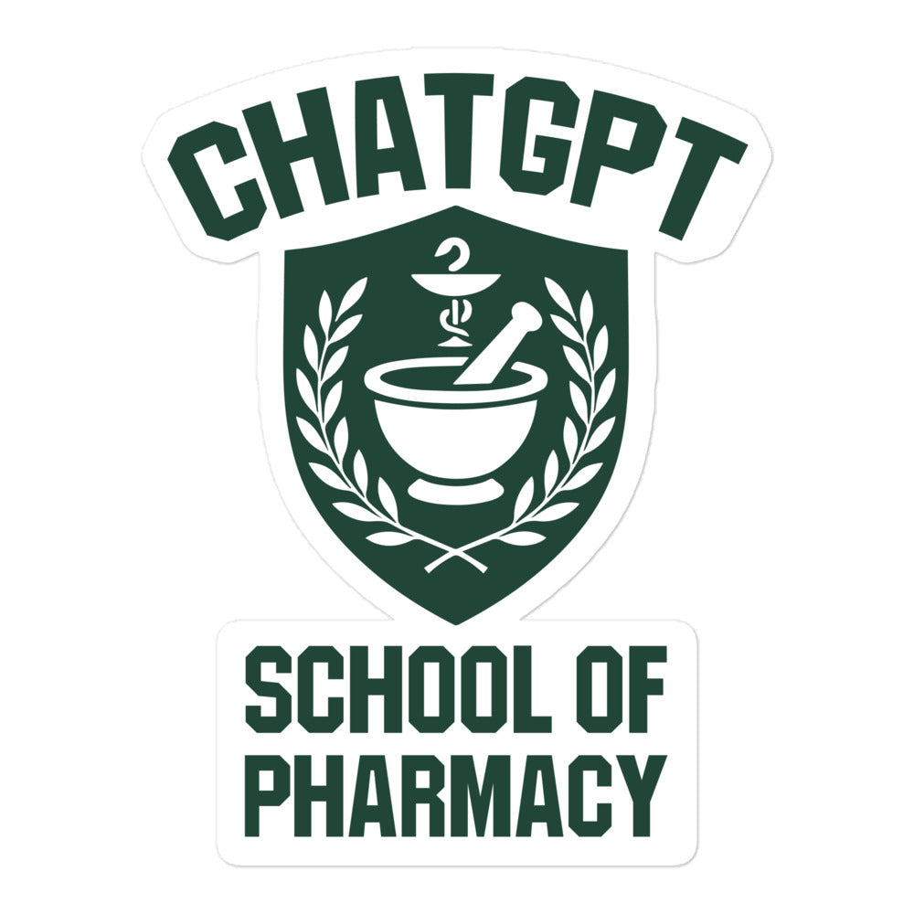 ChatGPT School of Pharmacy Sticker