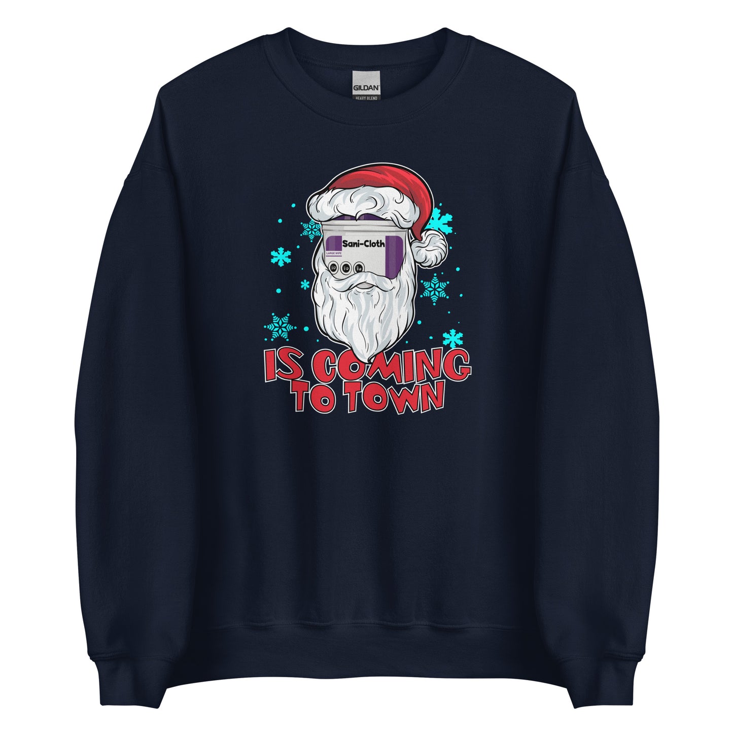 Sani Cloth Is Coming To Town Sweatshirt