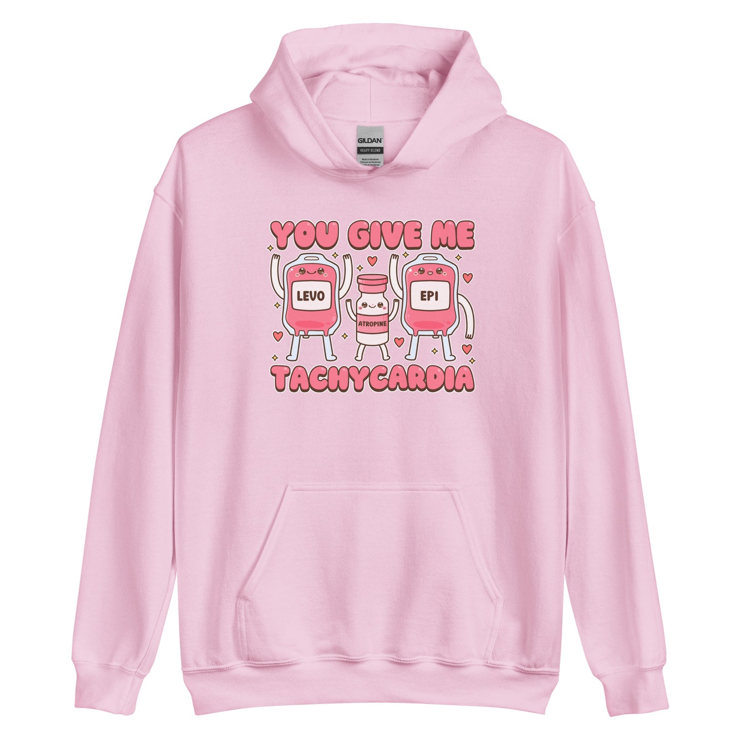 You Give Me Tachycardia Hoodie