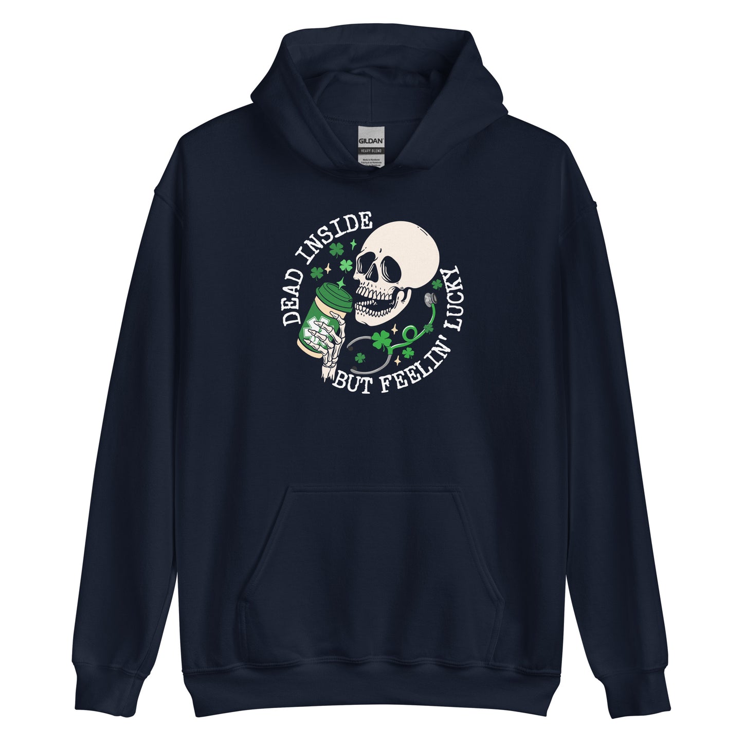Dead Inside But Feelin' Lucky Hoodie