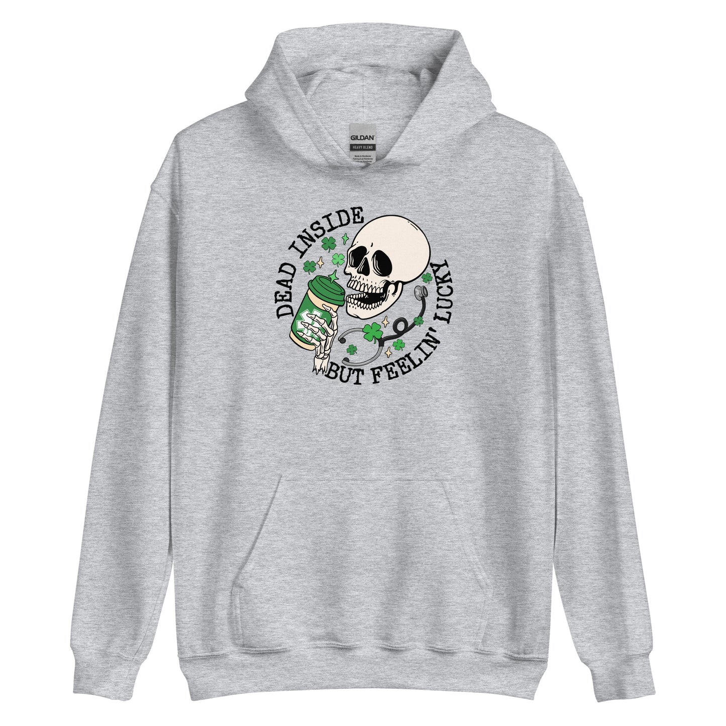 Dead Inside But Feelin' Lucky Hoodie