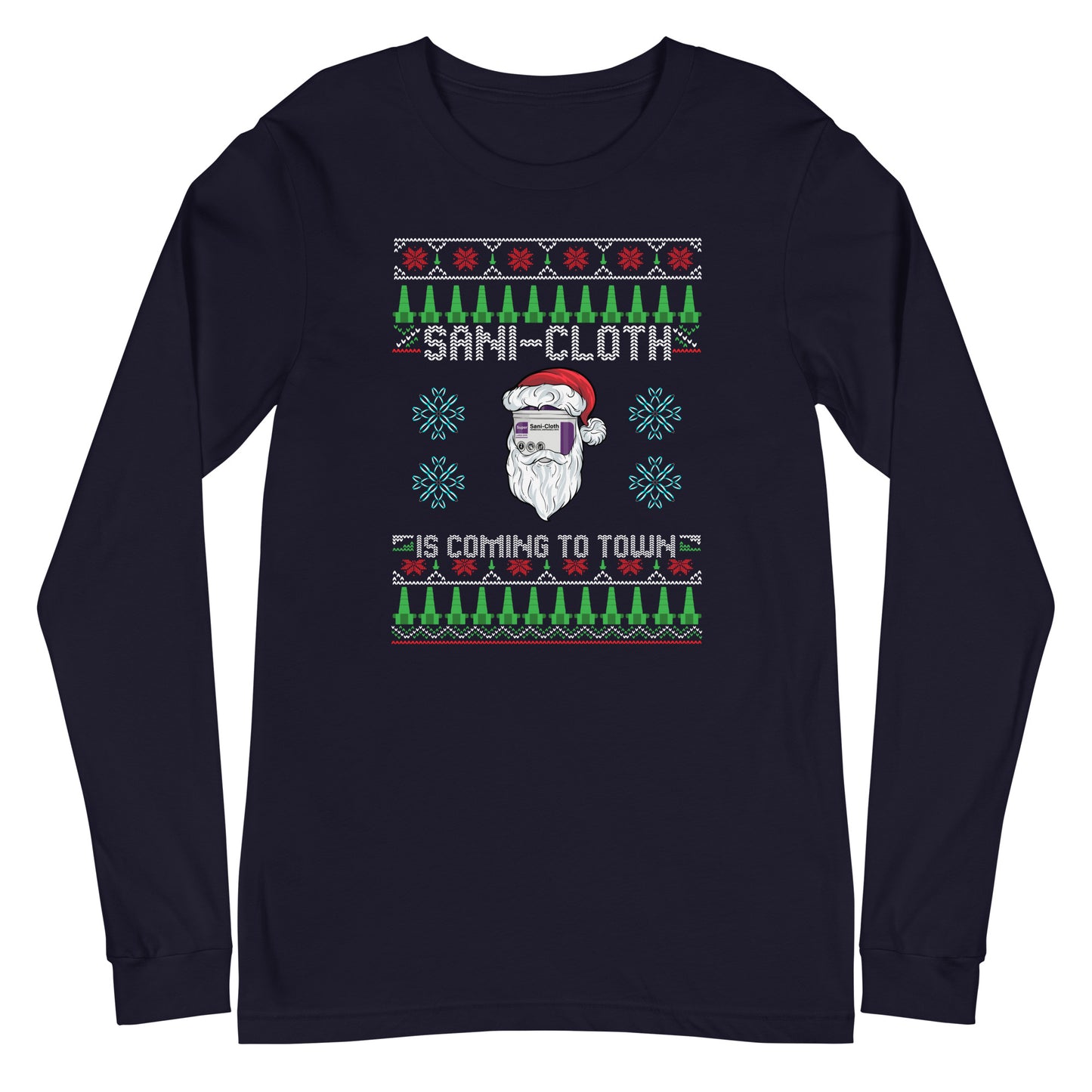 Sani Cloth Is Coming To Town Ugly Christmas Long Sleeve Tee