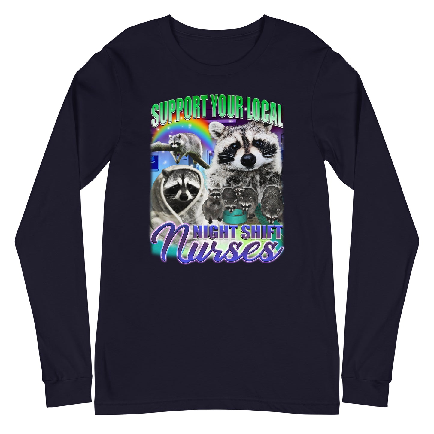 Raccoon Night Shift Nurse Long Sleeve Tee
