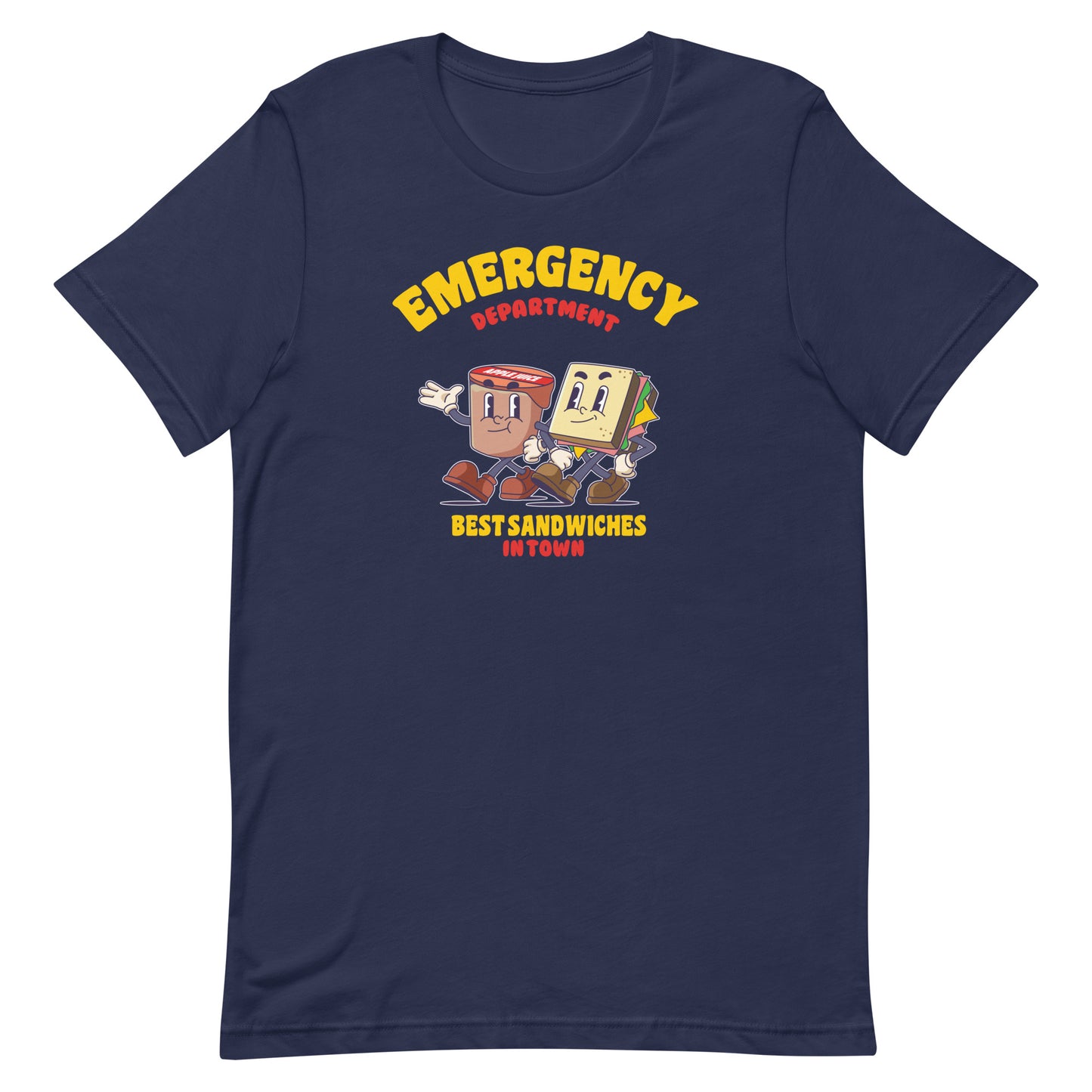 Emergency Department, Best Sandwiches In Town Tee