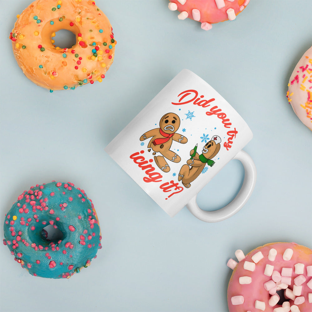 Did You Try Icing It? Mug