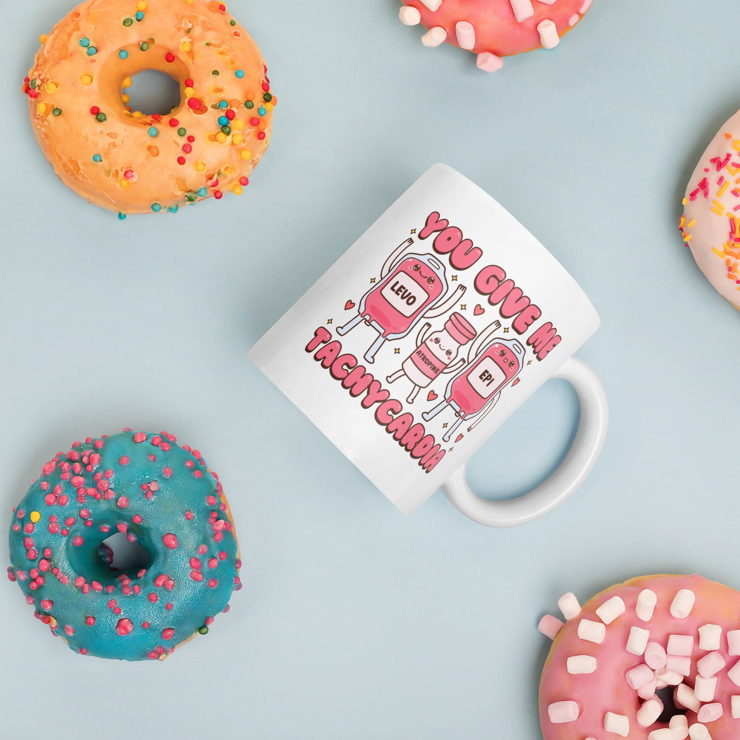 You Give Me Tachycardia Mug