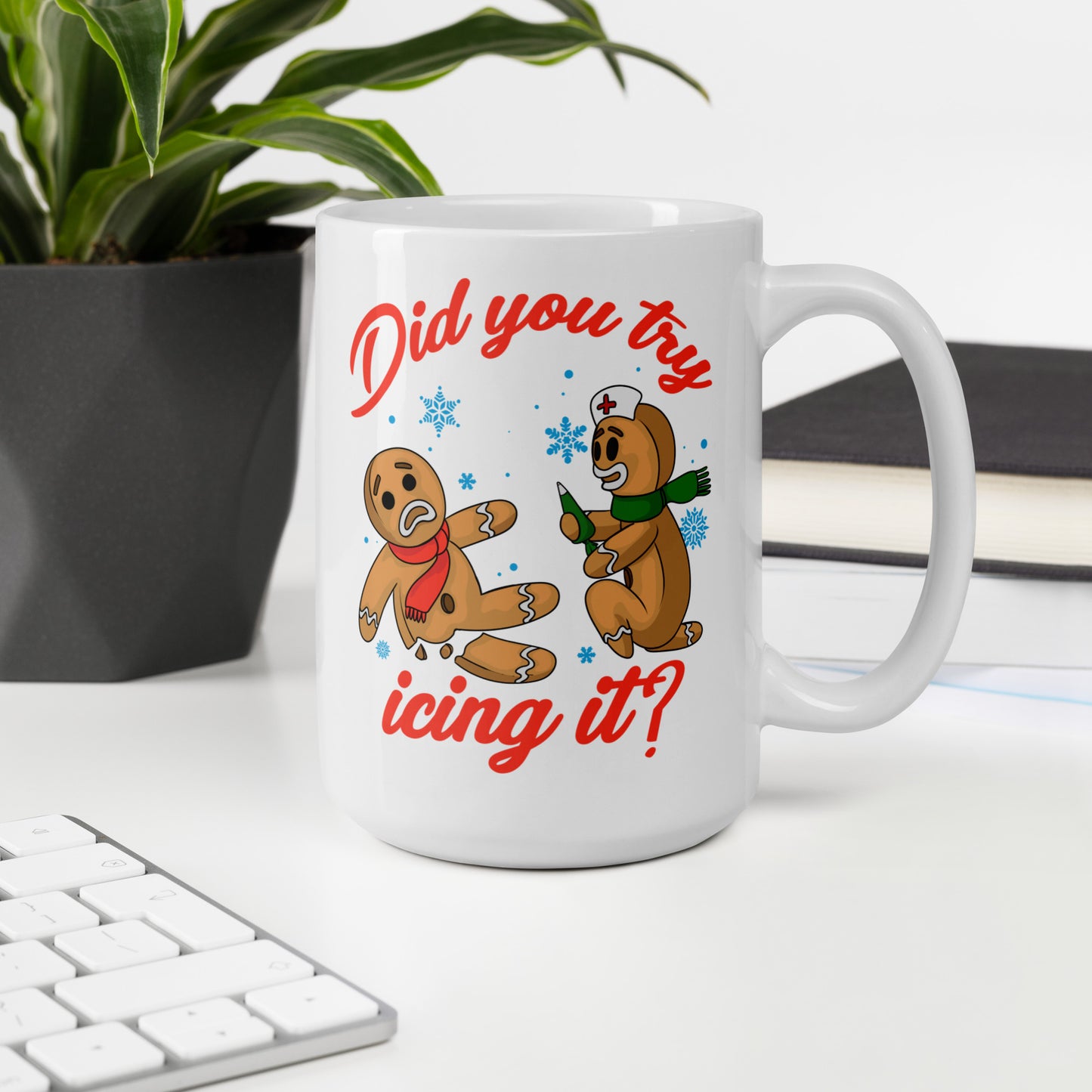 Did You Try Icing It? Mug