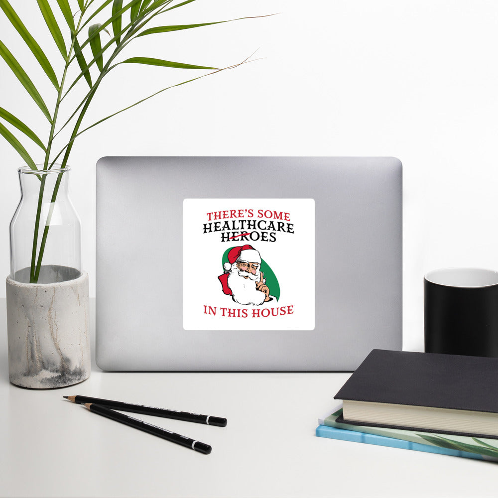 Santa Hoes in this House Sticker