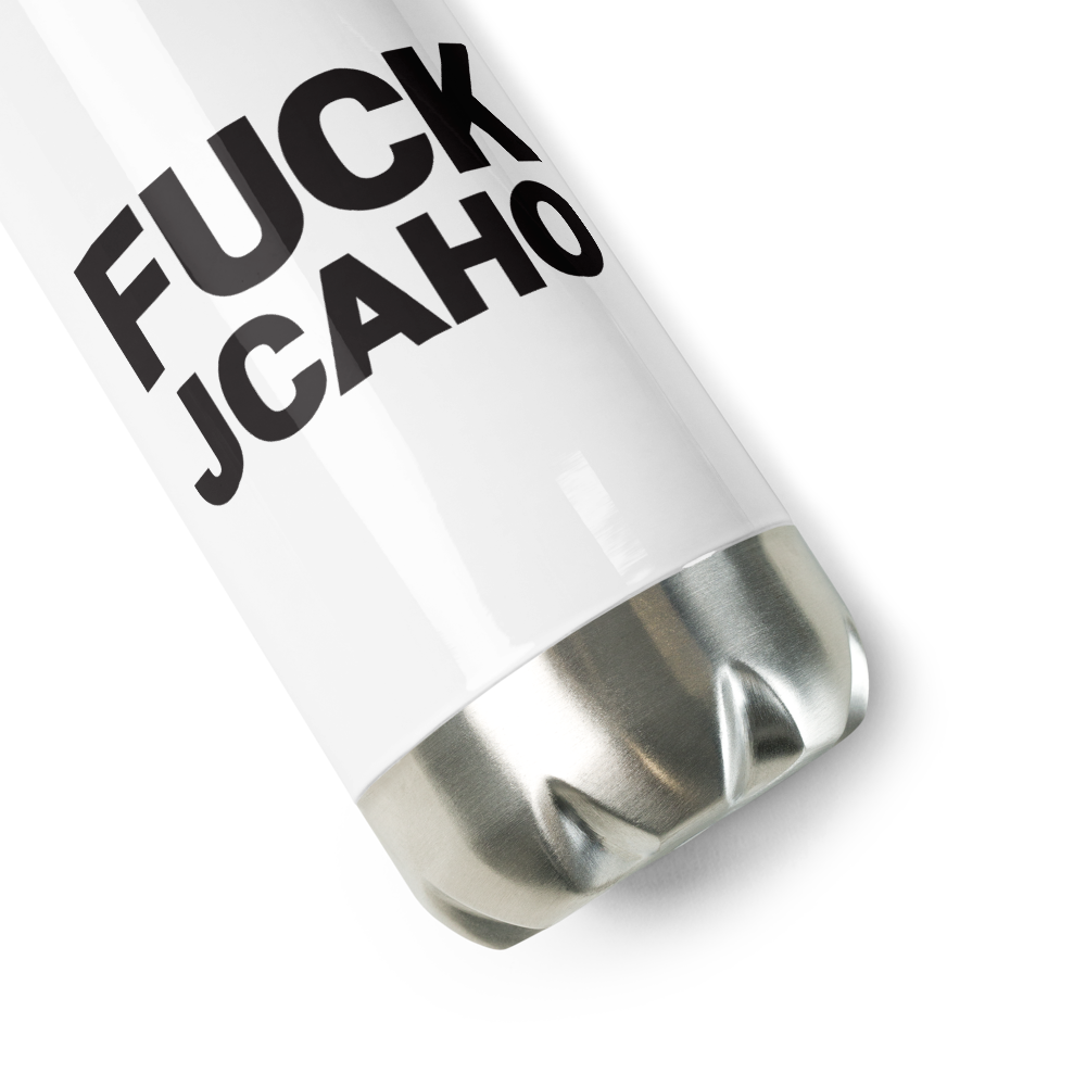 FUCK JCAHO Water Bottle