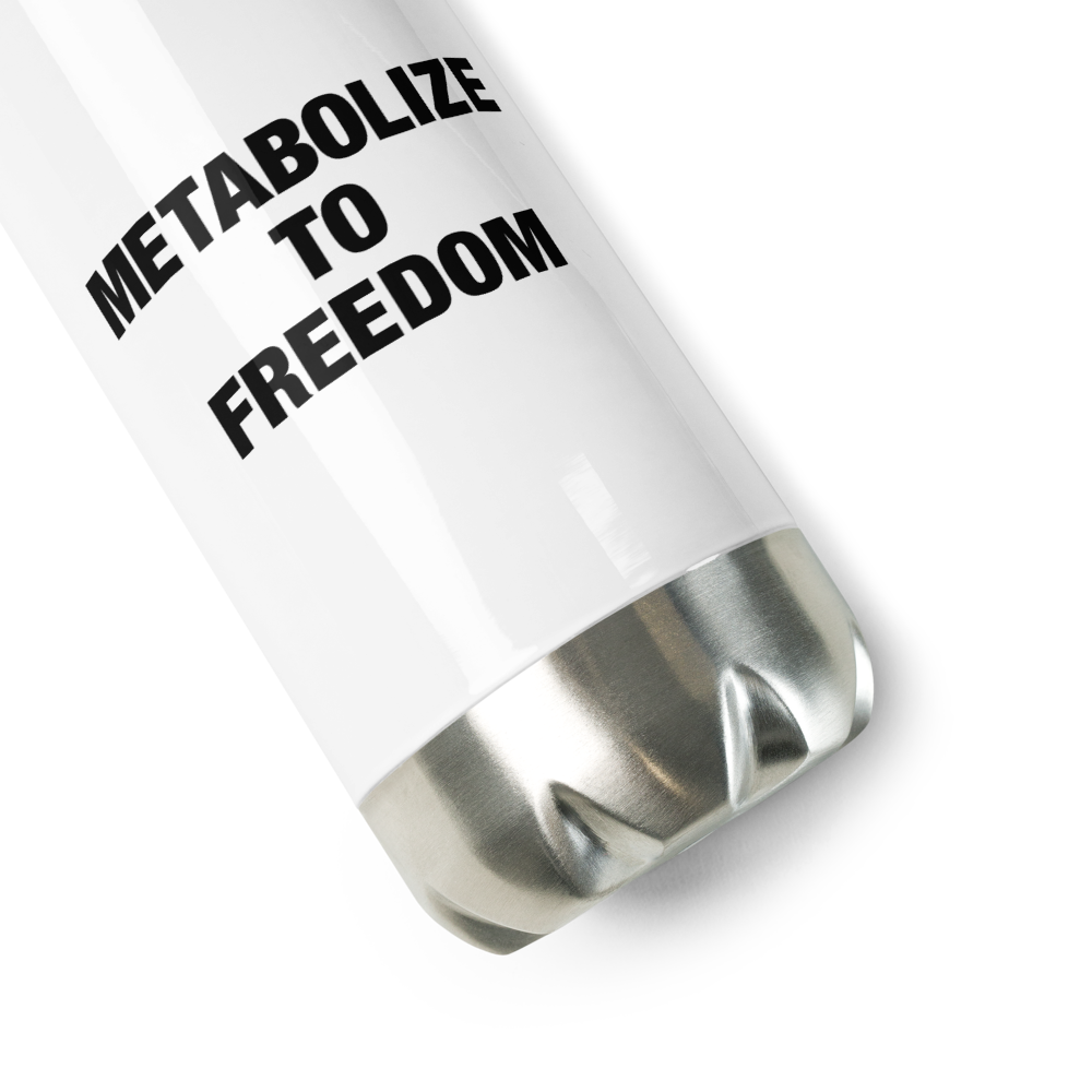 Metabolize to Freedom Water Bottle