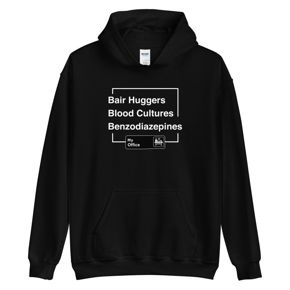 Bair Huggers, Blood Cultures, Benzodiazepines Hoodie