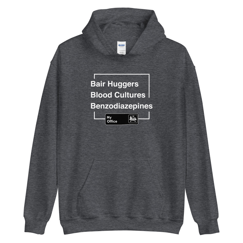 Bair Huggers, Blood Cultures, Benzodiazepines Hoodie