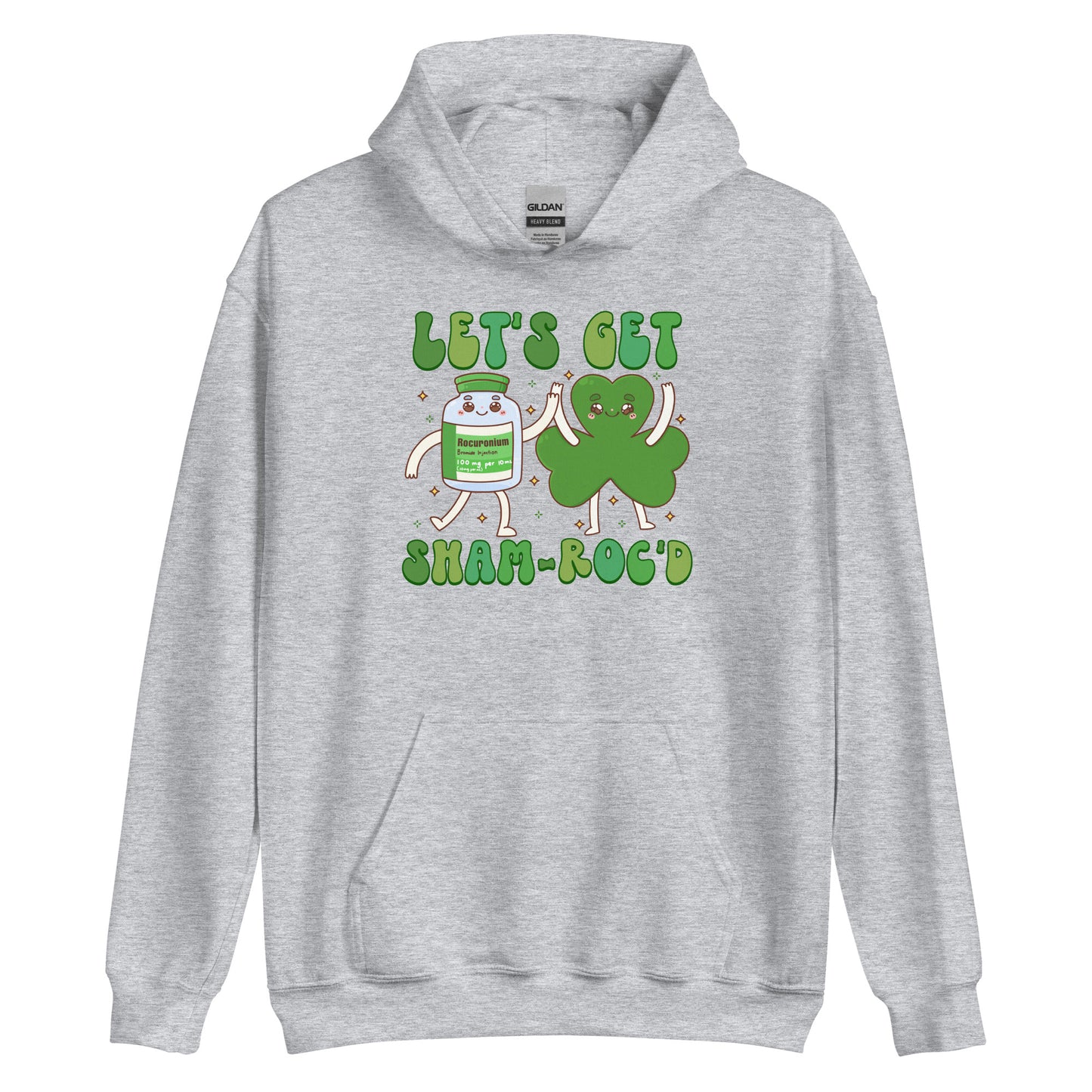 Let's Get Sham-Roc'd Hoodie