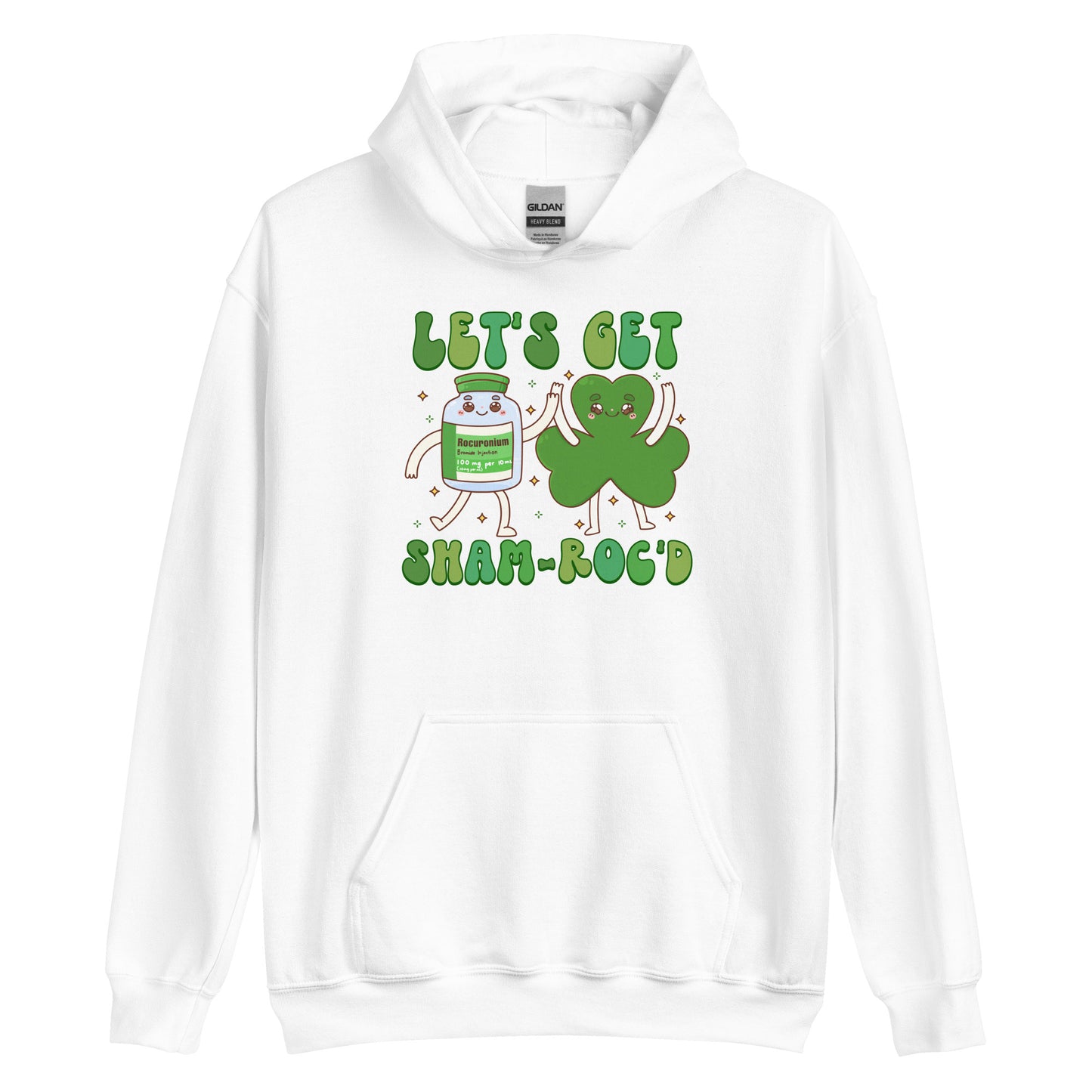Let's Get Sham-Roc'd Hoodie