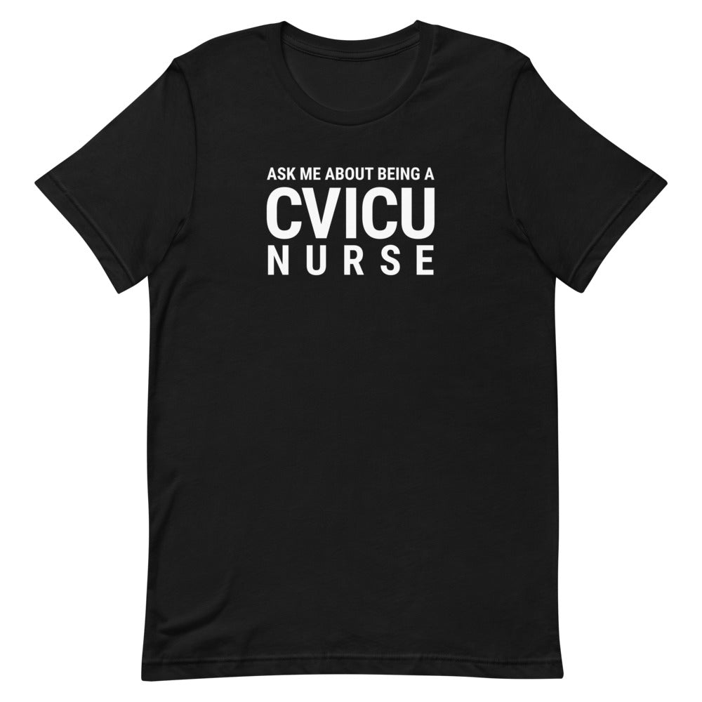 CVICU NURSE Tee