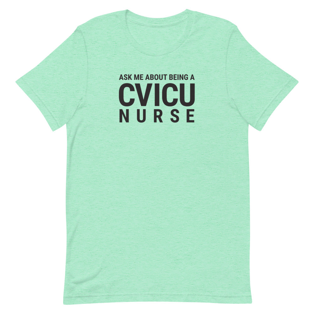 CVICU NURSE Tee