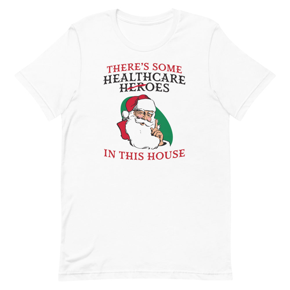 Santa Hoes in this House Tee