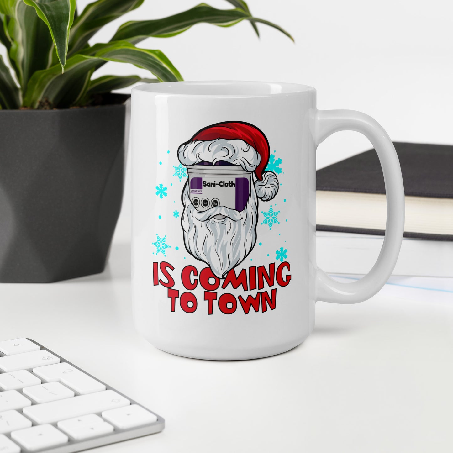 Sani Cloth is Coming to Town Mug