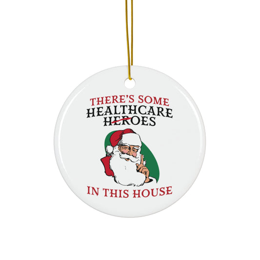 Santa Hoes in this House Christmas Tree Ornament