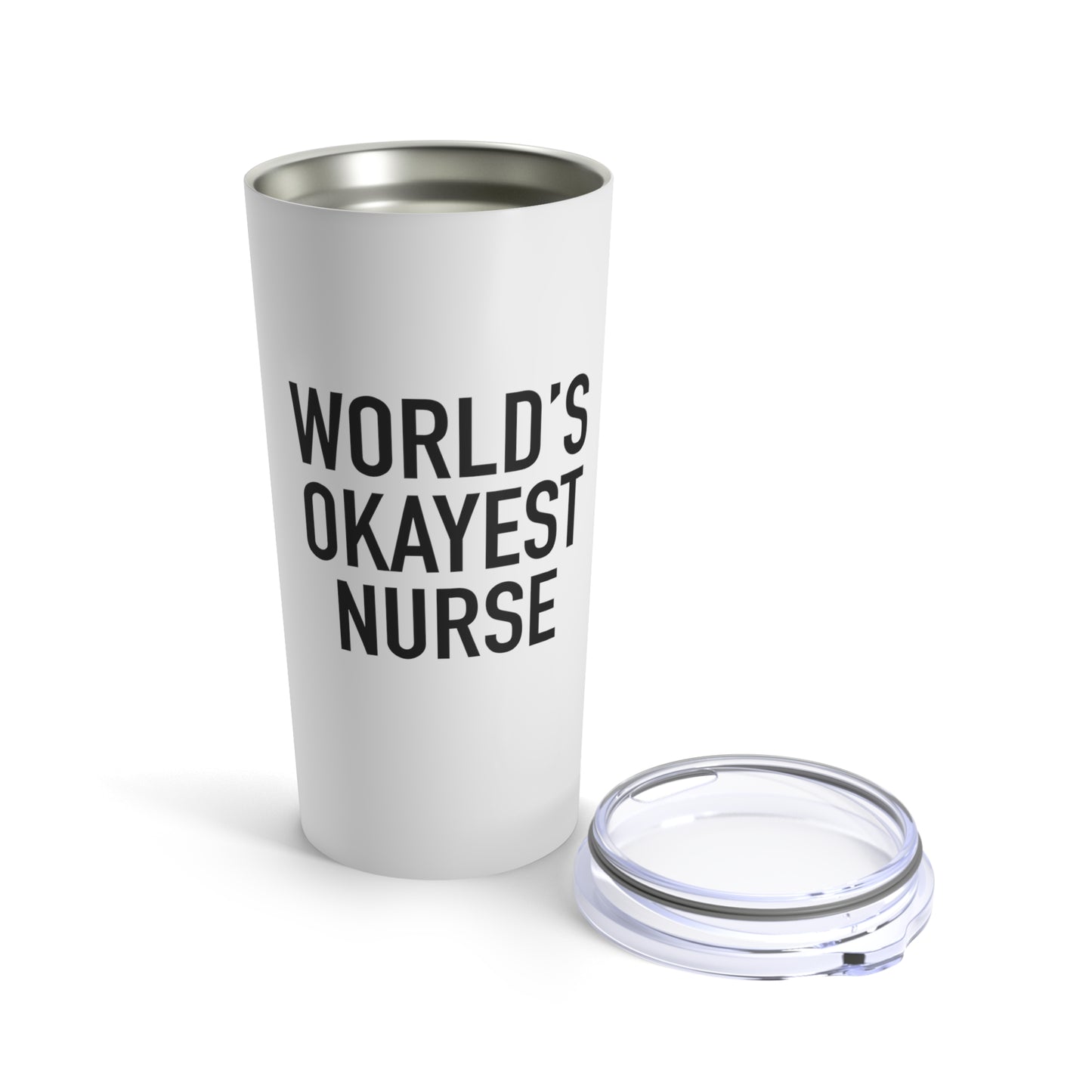 World's Okayest Nurse Tumbler