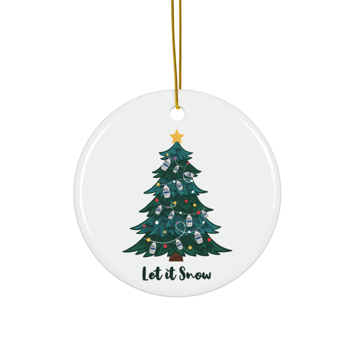 Let It Snow Propofol Christmas Tree Ornament