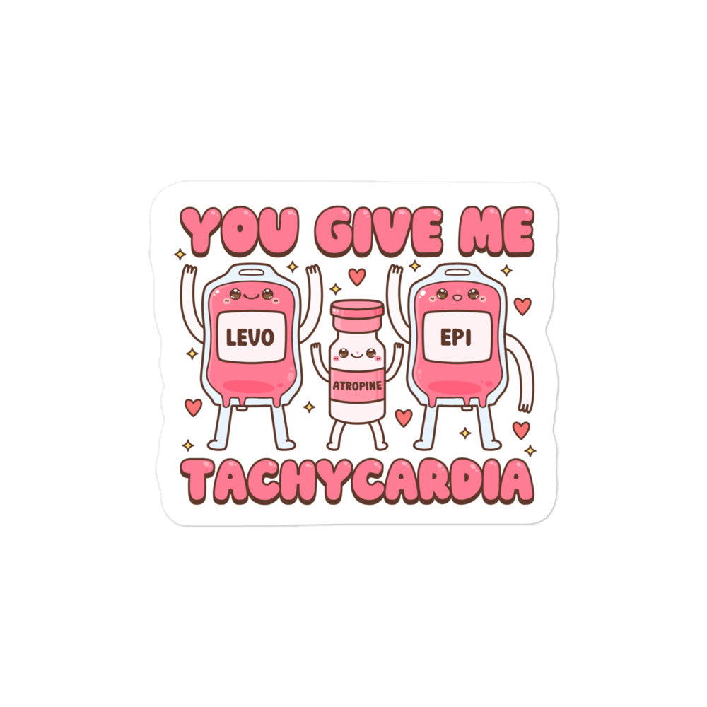 You Give Me Tachycardia Sticker – Code Blue Memes