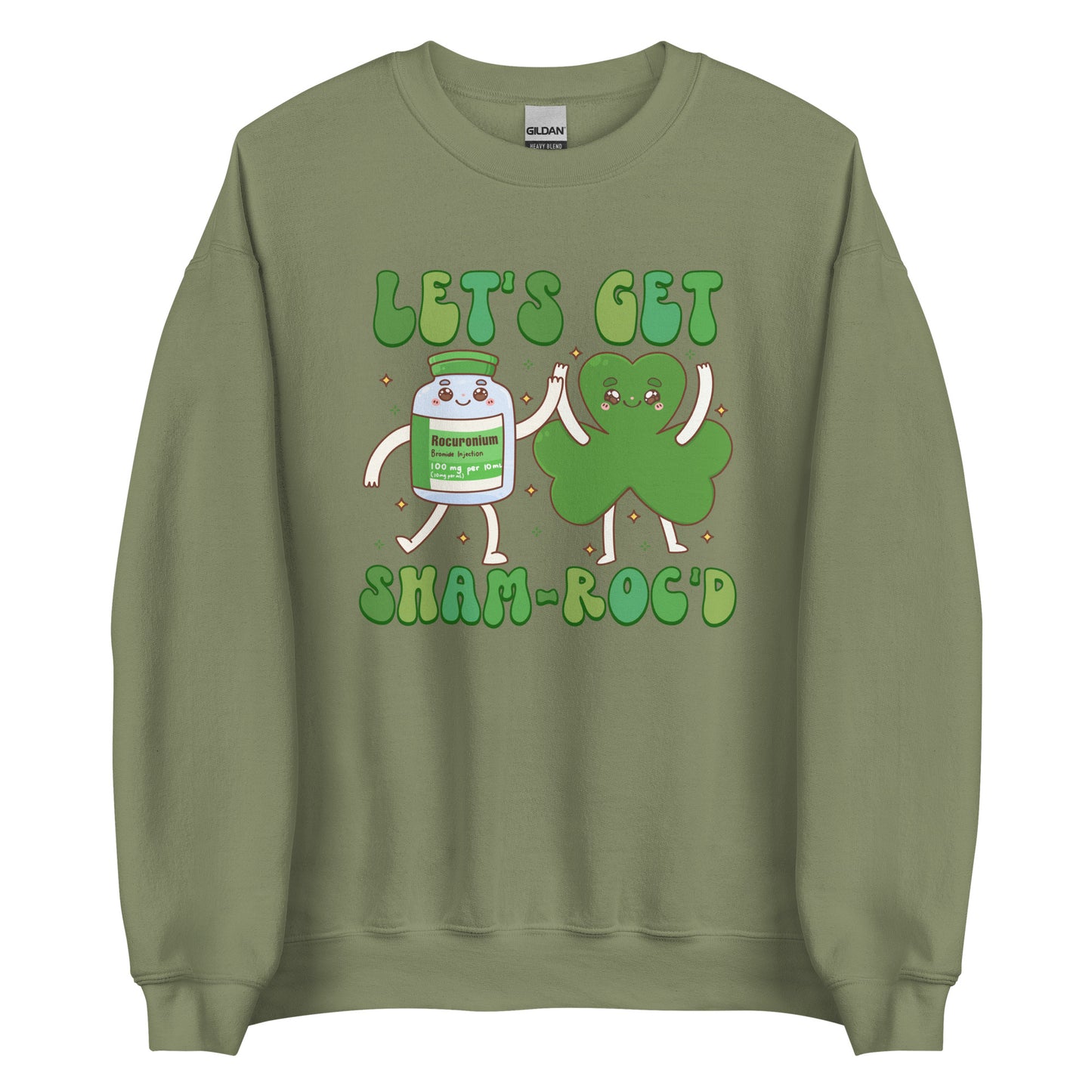 Let's Get Sham-Roc'd Sweatshirt