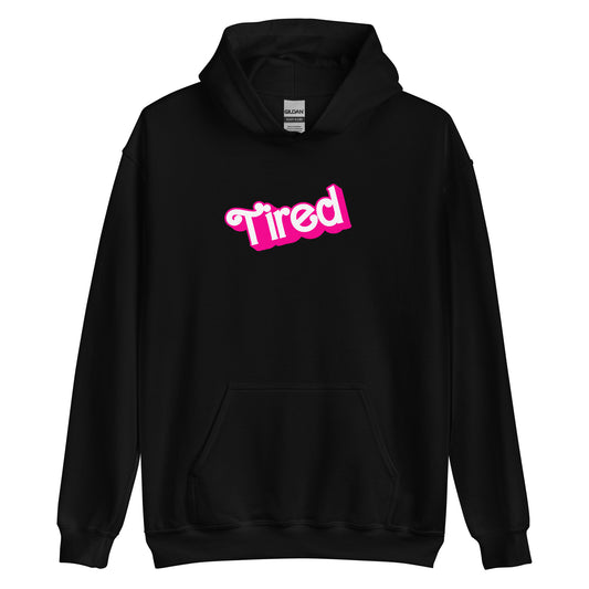 Barbie Tired Hoodie