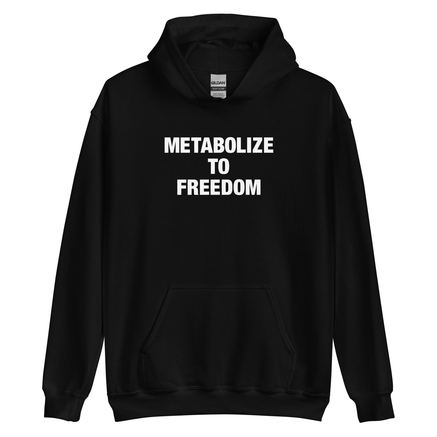 Metabolize to Freedom Hoodie