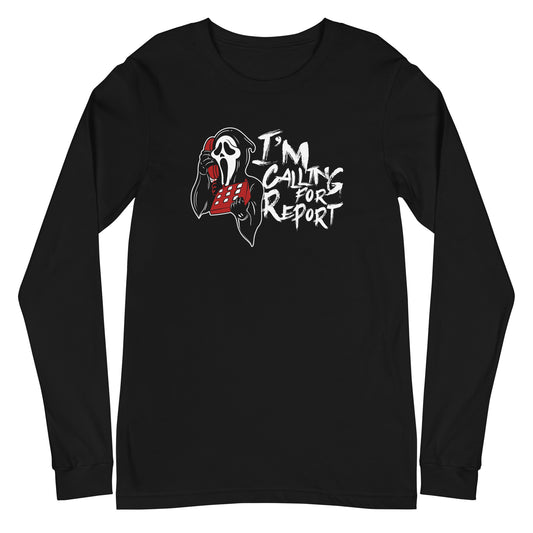 I'm Calling for Report Ghostface Long Sleeve Tee