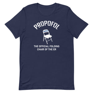 Propofol The Official Chair Of The ER Tee