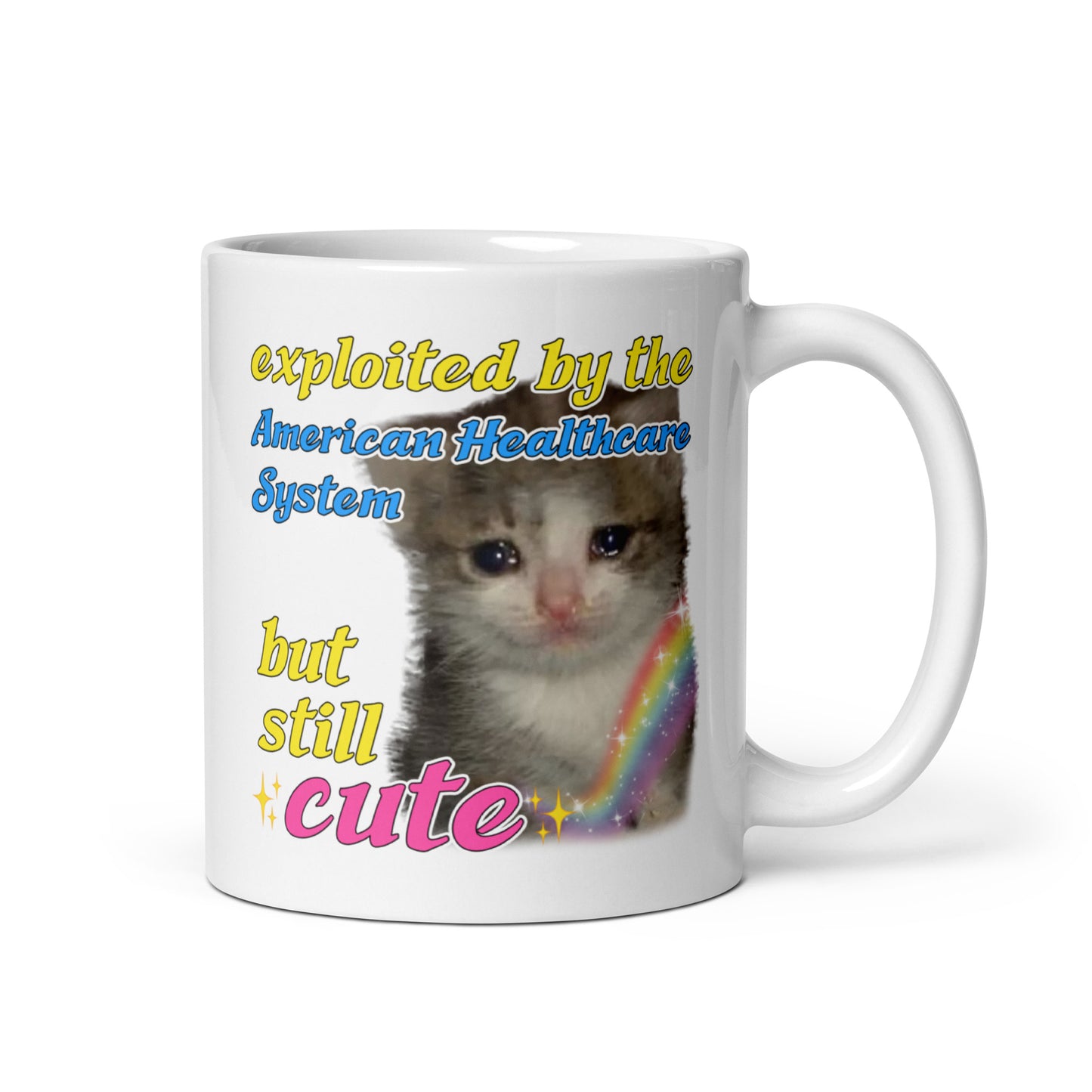 Exploited By The American Healthcare System Cat Mug