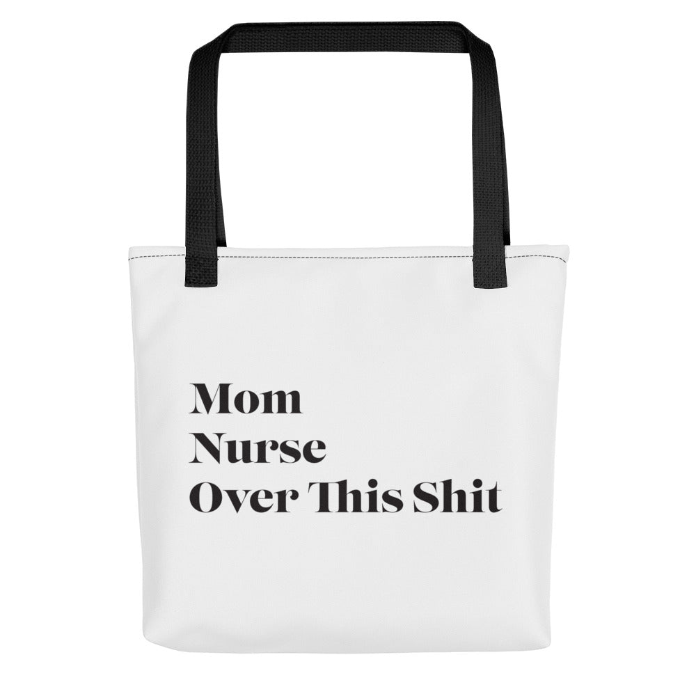 Over This Shit Tote bag