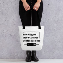 Load image into Gallery viewer, Bair Huggers, Blood Cultures, Benzodiazepines Tote bag

