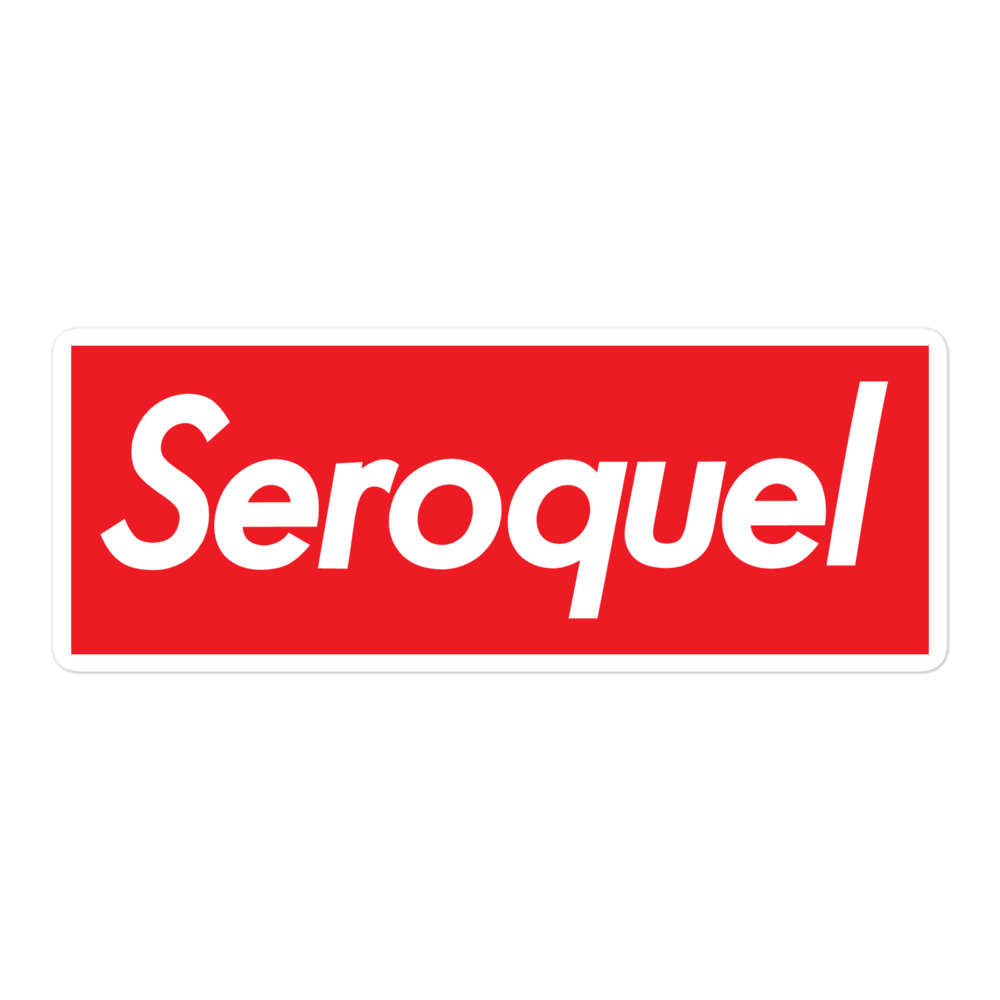 Seroquel sticker