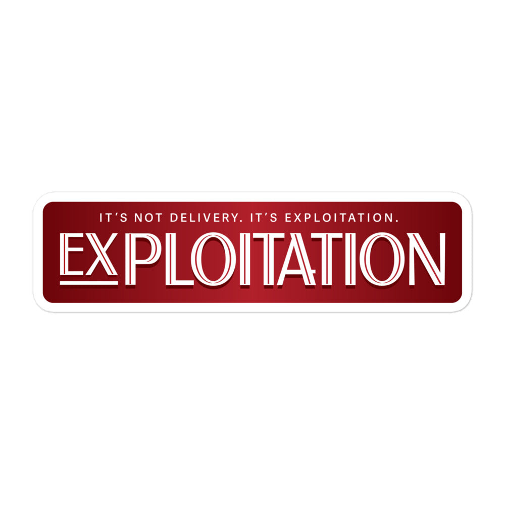 Exploitation Sticker