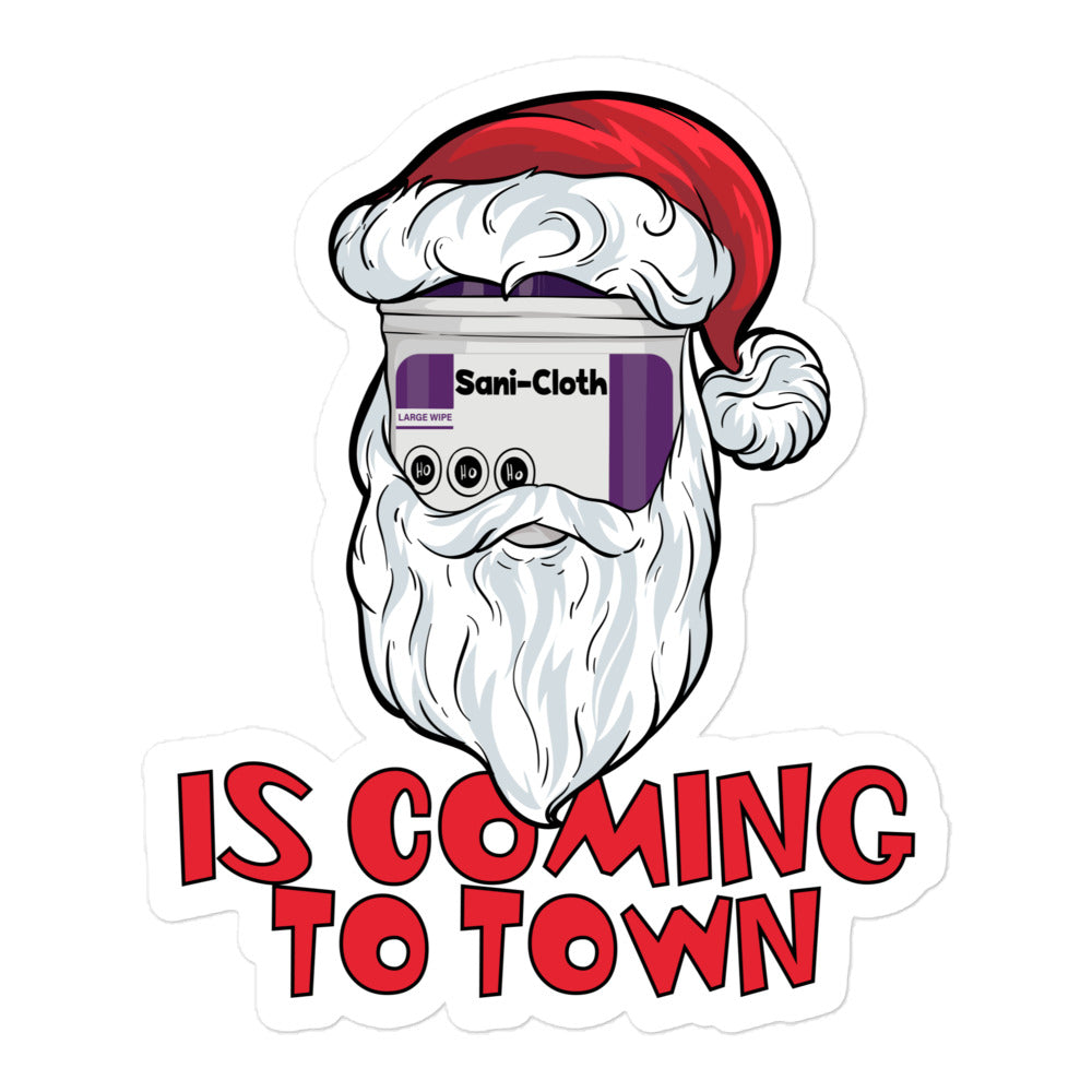 Sani Cloth is Coming to Town Sticker