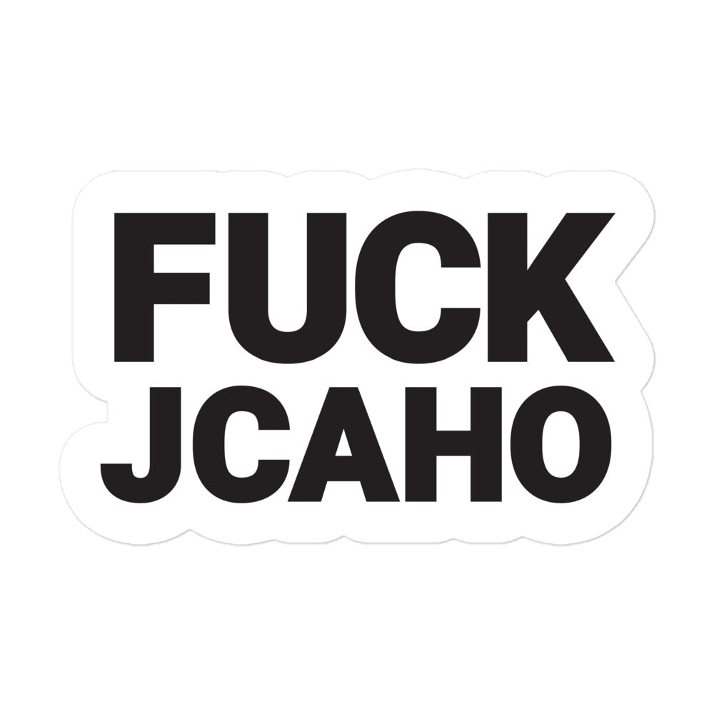 FUCK JCAHO Sticker