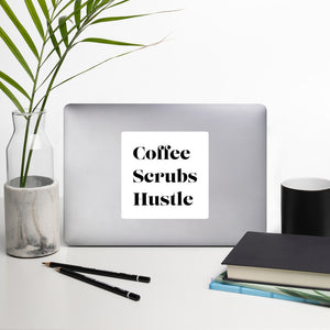 Coffee Scrubs Hustle Sticker