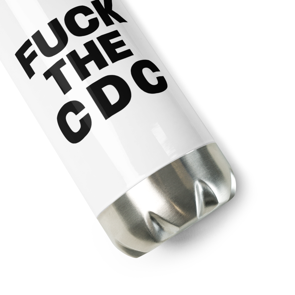 FUCK THE CDC Water Bottle