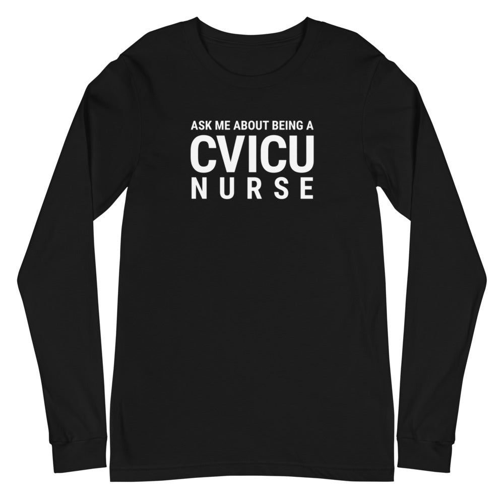 CVICU NURSE Long Sleeve Tee