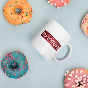 Exploitation Mug