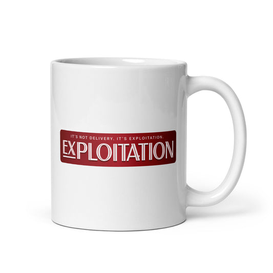 Exploitation Mug